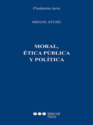 cover image of Moral, ética y política